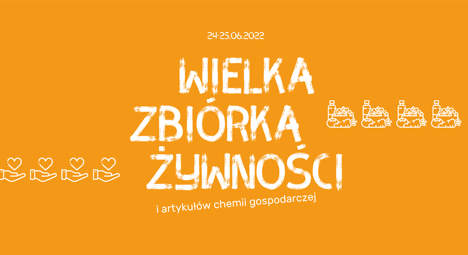 Wielka Zbiórka Żywności 24-25.06.2022 Bank Żywności w Piszu